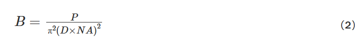 D is the core diameter of the fiber; NA is the numerical aperture of the fiber.